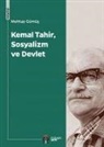 Mehtap G&uuml;m&uuml;s - Kemal Tahir, Sosyalizm ve Devlet