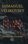Immanuel Velikovsky - Mankind in Amnesia