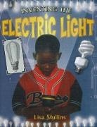 Lisa Mullins - Inventing the Electric Light