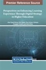 Theo Ammari Allahyari, Afzal Sayed Munna, Vipin Nadda - Perspectives on Enhancing Learning Experience Through Digital Strategy in Higher Education
