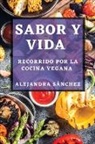 Alejandra Sánchez - Sabor y Vida