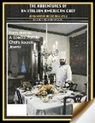 Chef Richard Spoon - The Adventures of an Italian American Chef