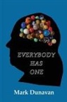 Mark Dunavan - Everybody Has One