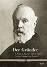 Cyrill Schäfer - Der Gründer - P. Andreas Amrhein (1844-1927) - Pionier, Träumer und Prophet