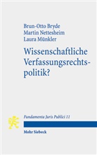 Brun-Otto Bryde, Laura Münkler, Martin Nettesheim - Wissenschaftliche Verfassungsrechtspolitik?