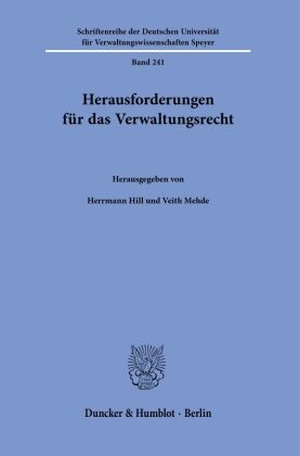 Hill, Herrmann Hill, Mehde, Veith Mehde - Herausforderungen für das Verwaltungsrecht.