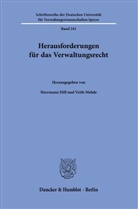 Herrmann Hill, Mehde, Veith Mehde - Herausforderungen für das Verwaltungsrecht.