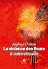 Angélique Dumons, Dumons-a - La violence des fleurs et autres