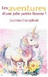 Laurence Champliaud - Les aventures d'une jolie petite licorne !
