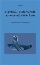 Paul Gisi - Flambeau - Notenschrift aus einem Galaxienkern