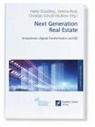 Heike Gündling, Verena Rock, Christian Schulz-Wulkow - Next Generation Real Estate