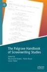 Rosamund Davies, Paolo Russo, Claus Tieber - The Palgrave Handbook of Screenwriting Studies