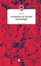 Ambrosia - A requiem of sorrow and delight. Life is a Story - story.one