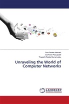 Tirapathi Reddy Burramukku, Siva Sankar Namani, Sai Kiran Pasupuleti - Unraveling the World of Computer Networks