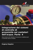 Evgeny Kopylov - Integrazione dei sistemi di controllo di prossimità nei contatori dell'acqua. Parte 4