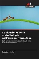 Frédéric Ischy - La ricezione della sociobiologia nell'Europa francofona