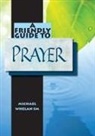 Michael Whelan - Friendly Guide to Prayer