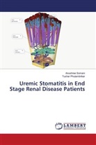 Tushar Phulambrikar, Anushree Somani - Uremic Stomatitis in End Stage Renal Disease Patients