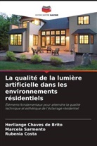 Herllange Chaves de Brito, Rubenia Costa, Marcela Sarmento - La qualité de la lumière artificielle dans les environnements résidentiels