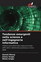 Danish Meiraj, Jimmy Singla, Nikita Singla - Tendenze emergenti nella scienza e nell'ingegneria informatica