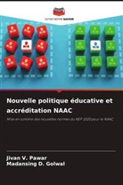 Madansing D. Golwal, Jivan V. Pawar - Nouvelle politique éducative et accréditation NAAC