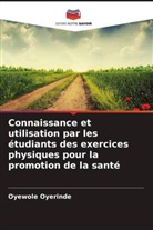 Oyewole Oyerinde - Connaissance et utilisation par les étudiants des exercices physiques pour la promotion de la santé