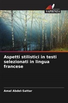 Amal Abdel-Sattar - Aspetti stilistici in testi selezionati in lingua francese