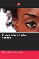 Silvan Kato Munyaneza - É uma criança não casada