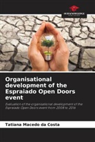 Tatiana Macedo da Costa - Organisational development of the Espraiado Open Doors event