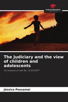 Jéssica Possamai - The Judiciary and the view of children and adolescents