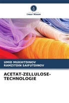 UMID MUKHITDINOV, RAMZITDIN SAIFUTDINOV - ACETAT-ZELLULOSE-TECHNOLOGIE