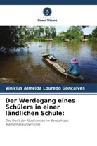 Vinícius Almeida Louredo Gonçalves - Der Werdegang eines Schülers in einer ländlichen Schule: