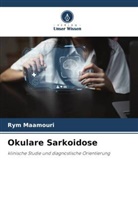 Rym Maamouri - Okulare Sarkoidose