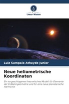 Luiz Sampaio Athayde Junior - Neue heliometrische Koordinaten