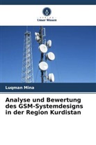 Luqman Mina - Analyse und Bewertung des GSM-Systemdesigns in der Region Kurdistan