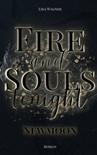 Lisa Wagner - Fire and Souls tonight