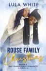 Lula White - Rouse Family Christmas