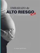 Paulino Vigil de Gracia - Embarazo De Alto Riesgo II