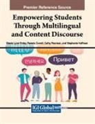 Pamela Correll, Stacie Lynn Finley, Cathy Pearman - Empowering Students Through Multilingual and Content Discourse