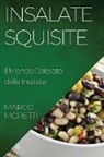 Marco Moretti - Insalate Squisite