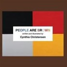 Cynthia Christensen - People Are Brown