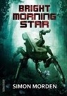 Simon Morden - Bright Morning Star
