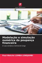 Paul-Wetcho Lomba Lendjambi - Modelação e simulação numérica da poupança financeira