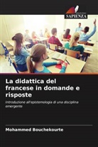 Mohammed Bouchekourte - La didattica del francese in domande e risposte