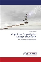 Ishi Srivastava - Cognitive Empathy in Design Education