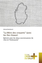 Ahmed Benlahrech - "La Mère des croyants" (avec les îles Howar)