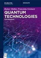 Franziska Greinert, Rainer Müller - Quantum Technologies
