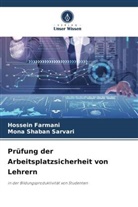 Hossein Farmani, Mona Shaban Sarvari - Prüfung der Arbeitsplatzsicherheit von Lehrern