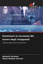Hossein Farmani, Mona Shaban Sarvari - Esaminare la sicurezza del lavoro degli insegnanti