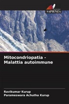 Parameswara Achutha Kurup, Ravikumar Kurup - Mitocondriopatia - Malattia autoimmune